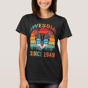 Camiseta Incrível Desde 1949, 74.º Aniversário Para Gato