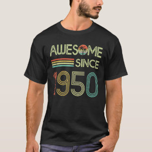 Camiseta Incrível desde 1950, retrato de 73 anos