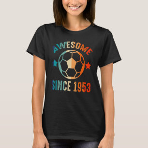 Camiseta Incrível Desde 1953, Esquadrão de Aniversário Orgu