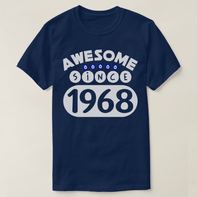 Camiseta Incrível Desde 1968 (Frente do Design)