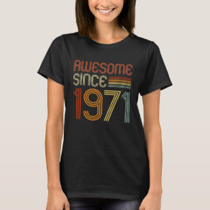 Camiseta Incrível desde 1971 para Homens Mulheres 52º anive