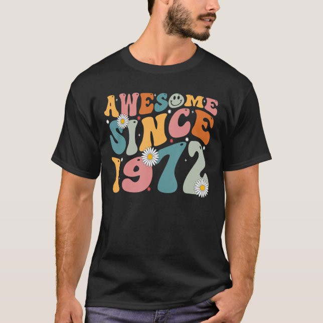 Camiseta Incrível Desde 1972 51ruas, Nascer De Aniversário  (Frente)