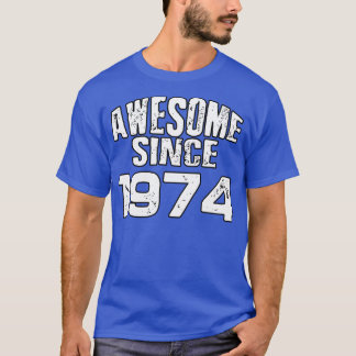 Camiseta Incrível desde 19741
