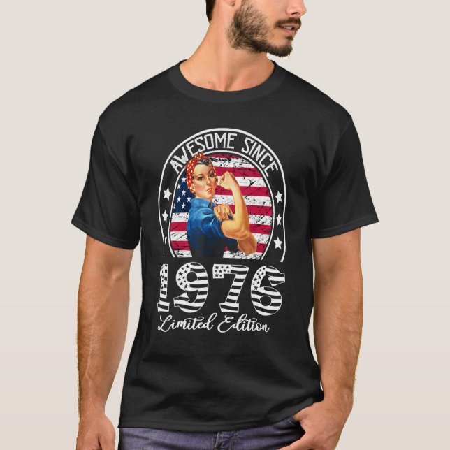 Camiseta Incrível desde 1976 47º aniversário 47 anos Antigo (Frente)