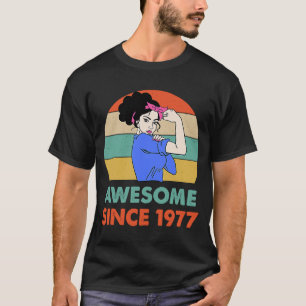 Camiseta Incrível Desde 1977, 46 anos, 46 anos, dia 46,