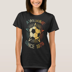 Camiseta Incrível Desde 1979 Soccer Birthday Retro Team Bda