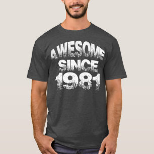 Camiseta Incrível desde 1981