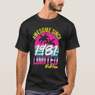 Camiseta Incrível desde 1981 1980 Retro 80s Aniversário