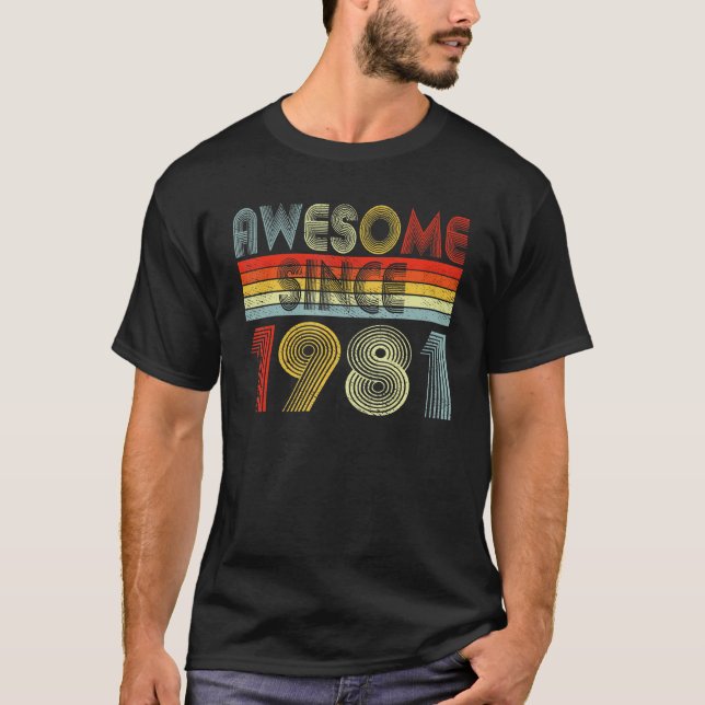 Camiseta Incrível Desde 1981, 41 Anos, 41 Anos, Ret De Aniv (Frente)