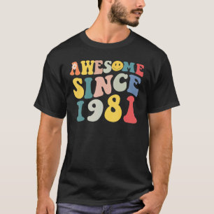 Camiseta Incrível Desde 1981, 42 Anos, 42 Anos, Aniversário