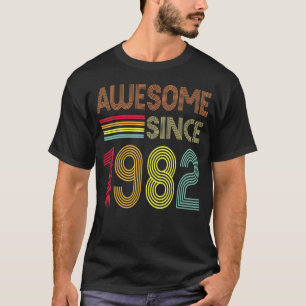 Camiseta Incrível Desde 1982, aniversário de 40 anos Retro
