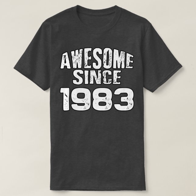Camiseta Incrível desde 19831 (Frente do Design)