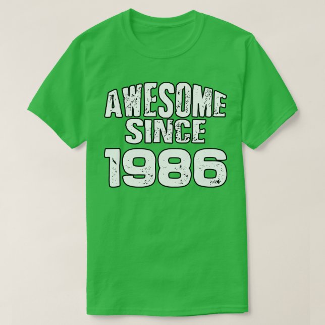 Camiseta Incrível desde 19861 (Frente do Design)
