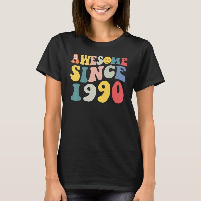 Camiseta Incrível Desde 1990, 33 Anos, 33 Anos, Aniversário (Frente)