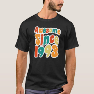 Camiseta Incrível Desde 1993, 30 Anos De aniversário de 30 
