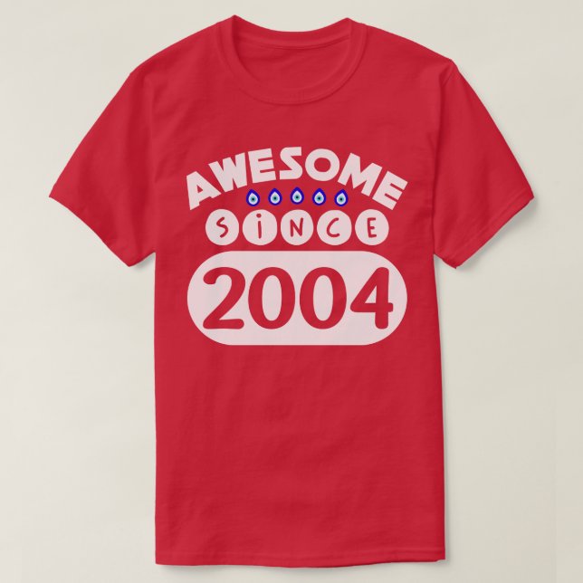 Camiseta Incrível Desde 2004 (Frente do Design)