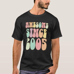 Camiseta Incrível Desde 2005 Aniversário De 17 Anos Meninas