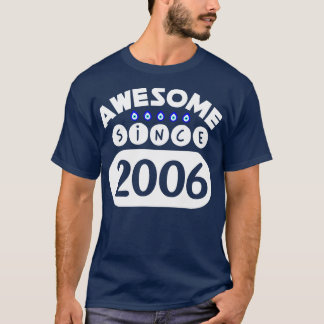 Camiseta Incrível Desde 2006