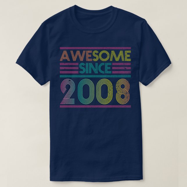 Camiseta Incrível Desde 2008, Feliz Aniversário De 2008 (Frente do Design)