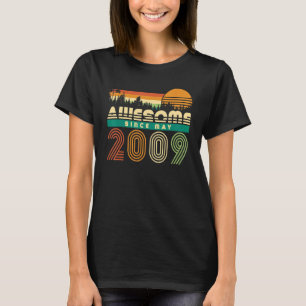 Camiseta Incrível Desde 2009 13 Maio Aniversário Raparigas