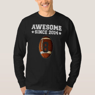 Camiseta Incrível Desde 2014 Futebol 8.º Aniversário 8 Anos