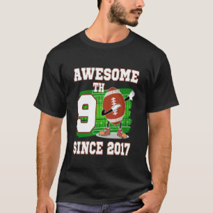 Camiseta Incrível Desde 2017 9 Anos de Idade Aniversário Fu