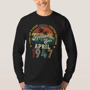 Camiseta Incrível desde abril de 1947 Vintage 75º aniversár