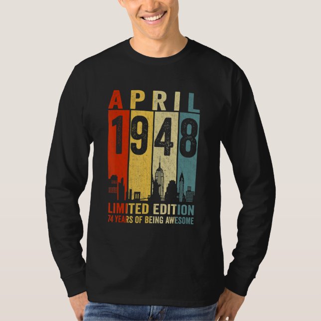 Camiseta Incrível desde abril de 1948 74º Aniversário da Vi (Frente)