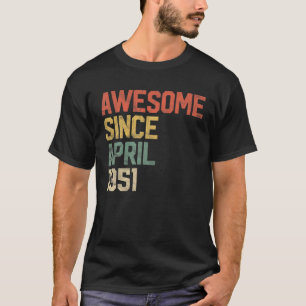 Camiseta Incrível Desde abril de 1951, 70 de Homens Anivers