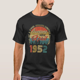 Camiseta Incrível desde abril de 1952 70 Vintage Aniversári
