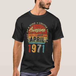 Camiseta Incrível desde abril de 1971 Vintage 51º aniversár