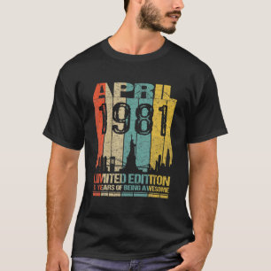 Camiseta Incrível Desde Abril De 1981 41Rua Birthday Vinta