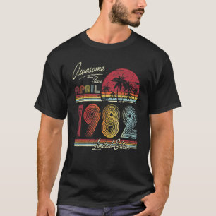 Camiseta Incrível Desde Abril De 1982 aniversário de 40 ano