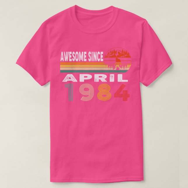 Camiseta Incrível Desde Abril De 1984 (Frente do Design)