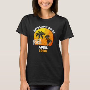 Camiseta Incrível desde abril de 1986 Retro Men & Women Bir
