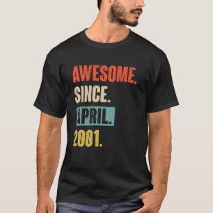 Camiseta Incrível Desde abril de 2001 Aniversário 22.ª Deco