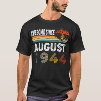 Camiseta Incrível Desde Agosto De 1944