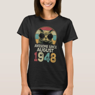 Camiseta Incrível Desde Agosto De 1948, 75 Anos, Gato 75 Bi