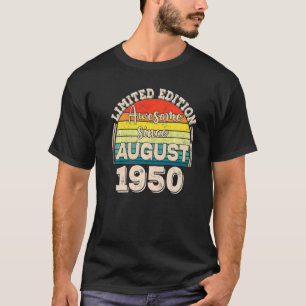 Camiseta Incrível desde agosto de 1950 Nascer em agosto Pai