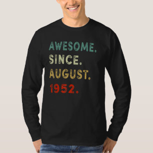Camiseta Incrível Desde Agosto De 1952, 70 Anos, 70 Birthd