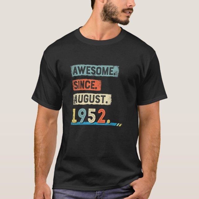 Camiseta Incrível Desde Agosto De 1952 Homens De Aniversári (Frente)