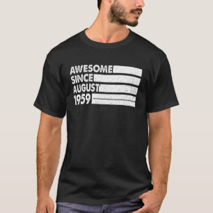 Camiseta Incrível Desde Agosto De 1959, 64 Anos, 64 Anos, N