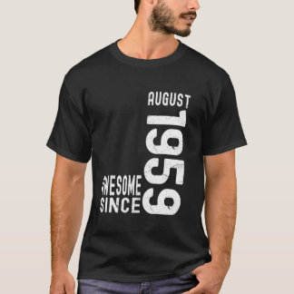 Camiseta Incrível Desde Agosto De 1959, Nascer Em 1959 Augu