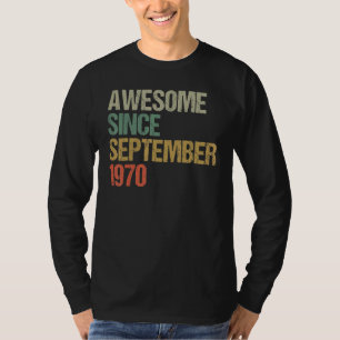 Camiseta Incrível Desde Agosto De 1970 52º Aniversário 52 A