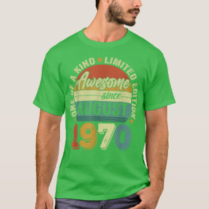 Camiseta Incrível Desde Agosto De 1970 52 Anos 52 Anos De I