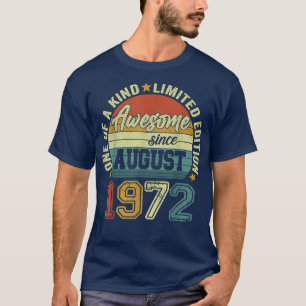Camiseta Incrível desde agosto de 1972 50º aniversário 50 a