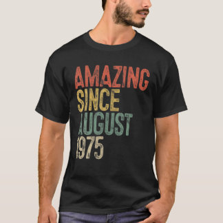 Camiseta Incrível Desde Agosto De 1975 45º Aniversário Ofer