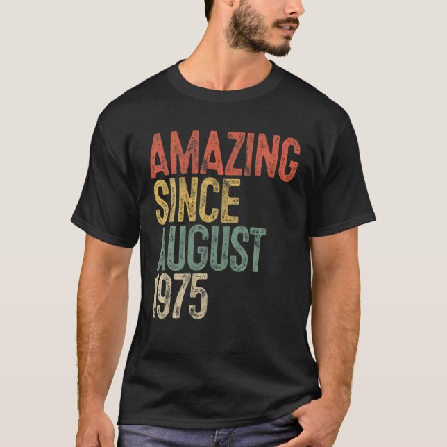 Camiseta Incrível Desde Agosto De 1975 45º Aniversário Ofer (Frente)