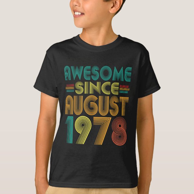 Camiseta Incrível desde agosto de 1978 Anos 47º aniversário (Frente)