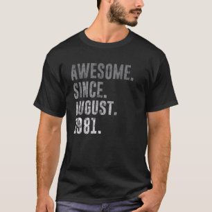 Camiseta Incrível Desde Agosto De 1981 41ruas Aniversário V